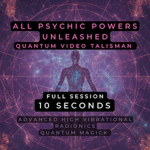May include: A digital graphic with a purple and blue cosmic background. The image features a silhouetted human figure with text overlayed in white and black, including "ALL PSYCHIC POWERS UNLEASHED" and "QUANTUM VIDEO TALISMAN."