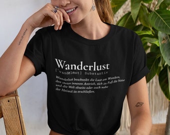 Wanderlust Zitat Wort Bedeutung T-Shirt