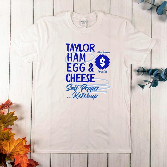 Taylor Ham, Egg And Cheese Shirt Mens Womens Kids Taylor Ham, Egg And Cheese Shirt Mens Womens Kids