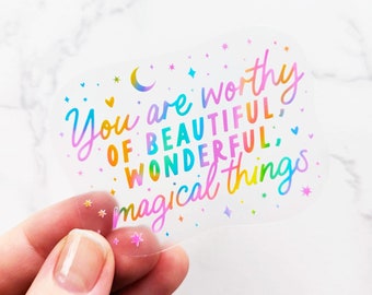NEW! &quot;You are worthy of beautiful, wonderful, magical things&quot; Clear Vinyl Sticker Rainbow Moon & Stars Aesthetic Laptop, Mirror Sticker