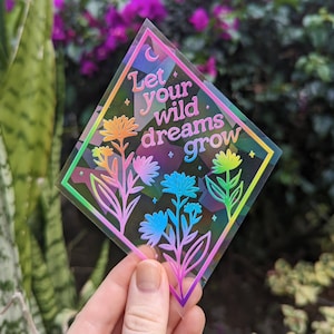 Wildflowers Rainbow Suncatcher Sticker "Let Your Wild Dreams Grow" Floral Rainbow Maker Window Sticker, Plants & Moon Aesthetic Sticker