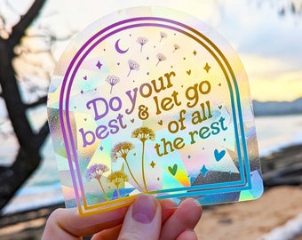 NEW! "Do your best & let go of all the rest" • Mental Health Rainbow Suncatcher Sticker Rainbow Maker Window Decal, Cute Suncatcher Gift
