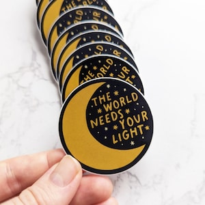 The World Needs Your Light Stars & Moon Sticker for Laptop, Water Bottle, Waterproof Vinyl Cute Moon Stickers