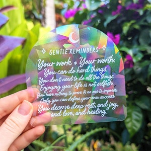 NEW! Gentle Reminders Rainbow Suncatcher Sticker, Uplifting Mental Health& Healing Gift, Positive Affirmations Rainbow Making Window Decals