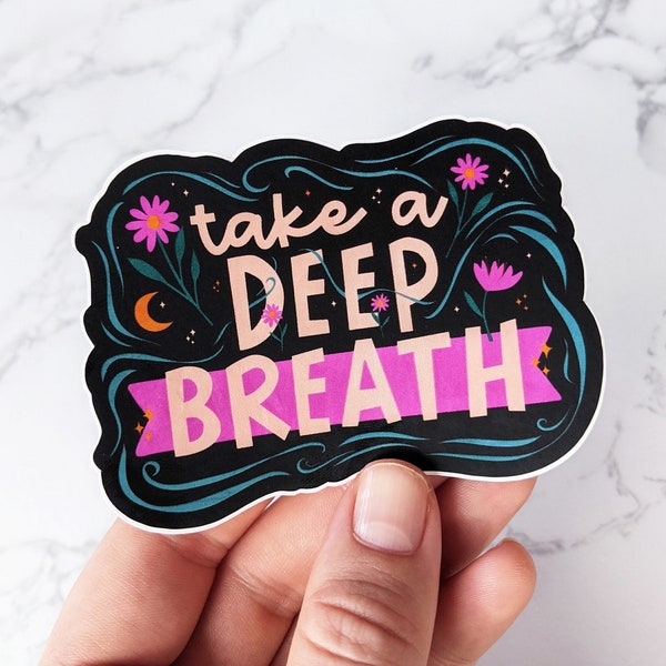 Deep Breath Sticker • Mental Health Vinyl Sticker for Water Bottle, Laptop, Car, etc. Mindfulness Sticker, Self-Care Gift