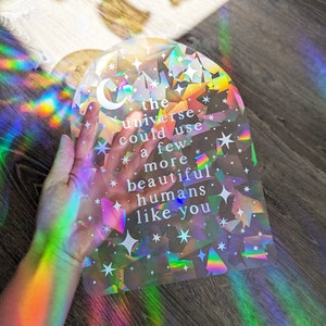 LARGE "beautiful humans like you" Suncatcher Sticker Celestial Thoughtful Gifts Rainbow Maker Stars Moon Sunlight Catcher 11.5x7.25" or 4x5"