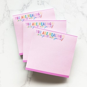 SECONDS SALE! "Be gentle with yourself..." Notepad Cute Sticky Notes, Mental Health Gift for Healing, Colorful Encouraging Reminders Notes