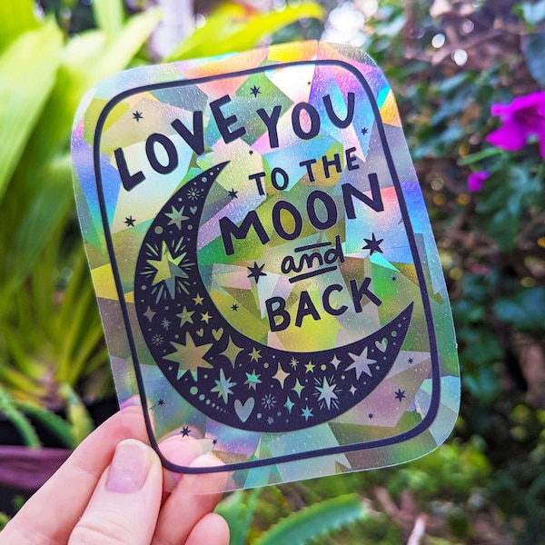 Moon Prism Suncatcher Sticker Rainbow Making Sun Catcher, Cute Rainbow Maker Decal, Stocking Stuffers, "Love You...