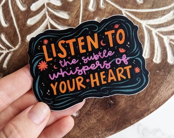 Listen to Your Heart Sticker • Vinyl Sticker for Water Bottle, Laptop, Car, etc. Mindfulness Sticker, Self-Care Gift