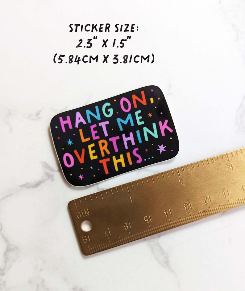 Let Me Overthink This Vinyl Sticker, Laptop Sticker, Over-thinker sticker, Cute Mental Health Rainbow Aesthetic Sticker Water Bottle Sticker image 2