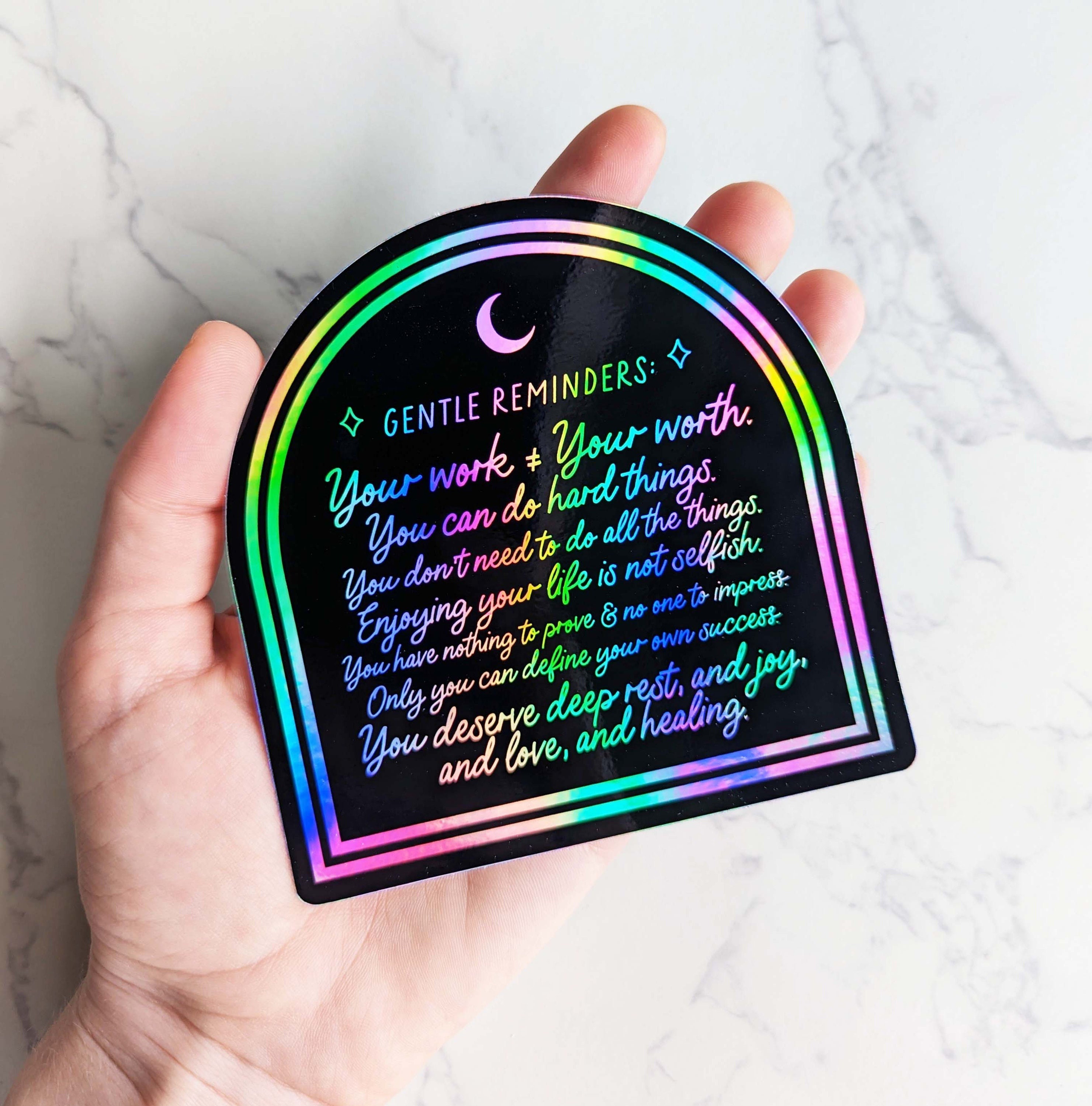 Gentle Reminders Holographic Sticker Mental Health Rainbow Hologram Sticker, Positive Affirmations Healing Stickers Color Oasis Hawaii