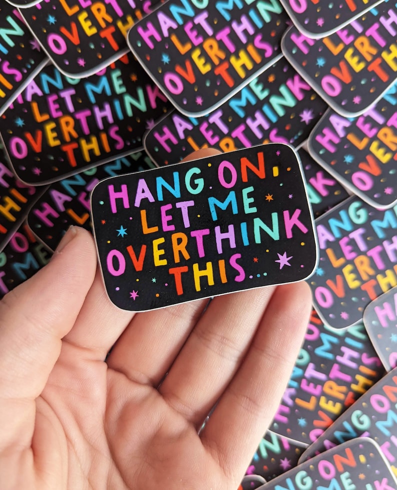 Let Me Overthink This Vinyl Sticker, Laptop Sticker, Over-thinker sticker, Cute Mental Health Rainbow Aesthetic Sticker Water Bottle Sticker image 3