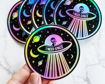 I NEED SPACE Cute Alien Sticker, Funny Alien Bumper Sticker, Waterproof Space Sticker, Holographic Alien Stickers