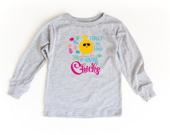 Toddler Boys Easter Shirt, Forget The Eggs I'm Hunting Chicks Easter Shirt, Easter Egg Hunt, Easter Gift For Kids, Kids Easter Shirt, Youth