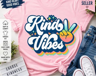 Kind Vibes Shirt, Retro Kindness Tee, Positive Vibes Shirt, Peace Sign Shirt, Be Kind Graphic Tee, Teacher Shirt, Cute Inspirational Shirt