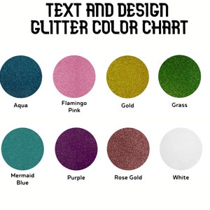 May include: Color chart showing 12 different glitter colors, including black, aqua, flamingo pink, gold, grass, silver, hot pink, mermaid blue, purple, rose gold, white, and confetti.