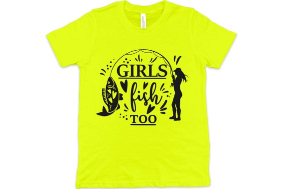 Girl's Fish Too Shirt, Funny Fishing T-shirt, Love to Fish Shirt