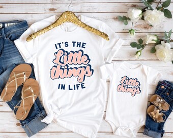 It's The Little Things In Life Matching Shirts, Little Things, Mother’s Day Gift From Husband, Mommy and Me, Mothers Day Gift, New Mom Gift