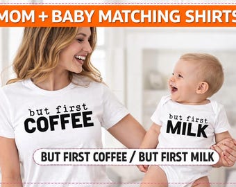 But First Coffee But First Milk Matching Shirts, Mother’s Day Gift From Husband, Mommy and Me, Mothers Day Gift, New Mom Gift, Mom and Son