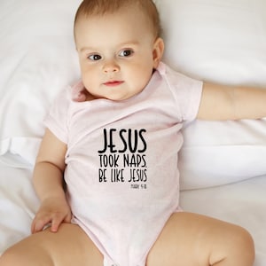 Jesus Took Naps Be Like Jesus Mark 4-38 Shirt, Baby Shower Gift, Christian Shirt, Baby Bodysuit, Youth Tee, Toddler Tee, Kids Faith Shirt