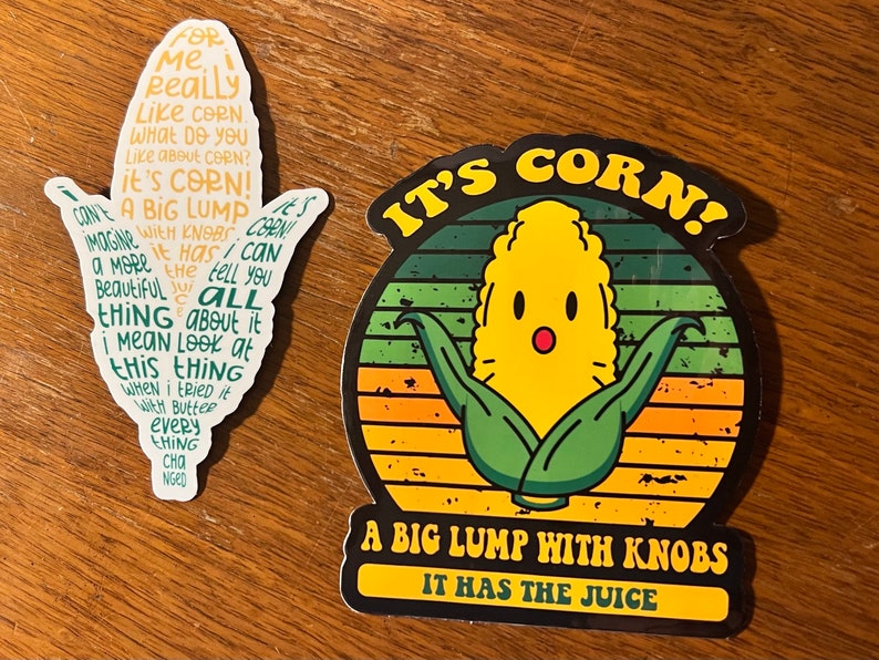 Its Corn It Has the Juice Sticker Set Funny Tiktok Meme Etsy