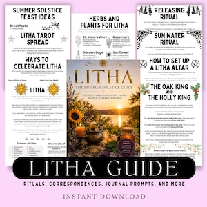 May include: A digital guide titled Litha The Summer Solstice Guide featuring rituals, correspondences, altars, recipes, and celebration ideas. The cover displays a sunset over a lake, a sunflower, a candle, and a cauldron. Includes informational pages.