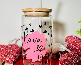 Love you, Be mine valentine, Libbey glass can -with bamboo lid and straw - glass beer can