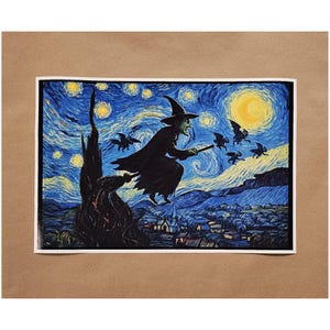 May include: A print of a witch flying on a broomstick against a starry night sky, inspired by Van Gogh's "Starry Night." The witch is silhouetted in black, with a green face and a pointed hat. The background features swirling blues, yellows, and a crescent moon.