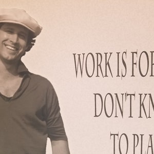 May include: A sepia-toned image features a smiling person wearing a light-colored cap and a dark polo shirt. Text on the right reads "WORK IS FOR PEOPLE WHO DON'T KNOW HOW TO PLAY GOLF."