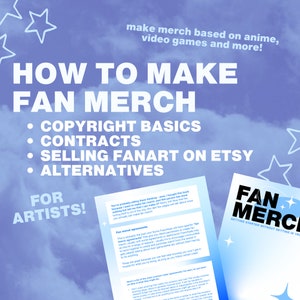 how to make FAN MERCH - how to sell anime and video game merchandise, copyright basics, selling fan merch on etsy, legal fan merch