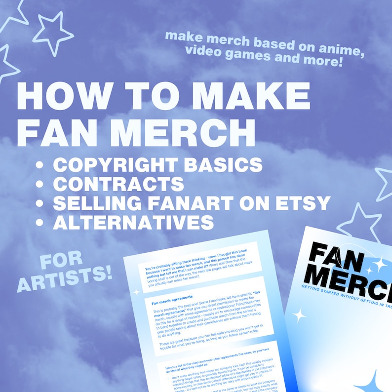 Puede incluir: Un gr&aacute;fico azul y blanco con el texto "How to Make Fan Merch" y una lista de temas que incluyen "Copyright Basics", "Contracts", "Selling Fanart on Etsy" y "Alternatives". El gr&aacute;fico tambi&eacute;n incluye el texto "For Artists!" y un gr&aacute;fico m&aacute;s peque&ntilde;o con el texto "Fan Merch: Getting Started Without Getting in Trouble".