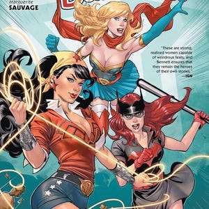 May include: DC Comics Bombshells Deluxe Edition Book One cover art. Features three female superheroes in action poses. The cover includes the DC Comics logo, character names, and a quote from IGN.