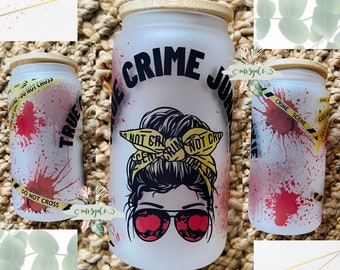 True Crime Junkie Iced Coffee Glass, Beer Can Glass, True Crime Junkie Cup, True Crime 16oz frosted Beer glass with bamboo lid and straw