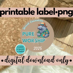 2025 Special Convention printable Sticker Jw Stickers Convention gifts JW 2025 Pure Worship regalo Adoracion Pura asamblea especial gift tag