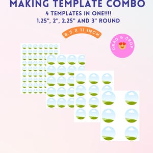 May include: A template combo for making magnets and buttons. The design includes four templates in round sizes: 1.25", 2", 2.25", and 3". The design is on an 8.5 x 11 inch sheet and can be easily edited on Canva. The image has a pink and white background.