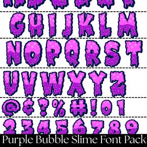 May include: A digital font pack featuring the alphabet, numbers, and symbols. The letters and numbers are in a purple bubble slime design with a dripping effect. The text "Purple Bubble Slime Font Pack" is at the bottom.