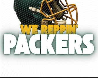 May include: A digitally rendered green and gold football helmet with the text "WE REPPIN' PACKERS" in yellow. The helmet has a gold facemask and a green and gold stripe down the center. The image is on a white background.