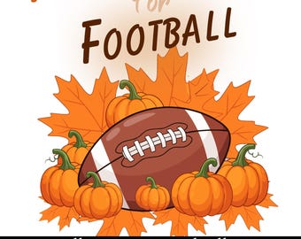 Fallin’ for Football PNG | Fall Pumpkin Football Clipart | Autumn Sports Sublimation | Cute Fall Shirt Design | Thanksgiving Game Day PNG
