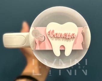 Dental Assistant Stanley Name Plate | Dental Tumbler Name Plate | Stanley Name Plate | Custom Gift | Tooth Name Plate| Custom Stanley Topper