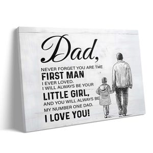 Presente de filha para o dia dos pais, impressão em tela, arte de parede, "Pai, você é o primeiro homem que amei", pôster de pai e filha em preto e branco