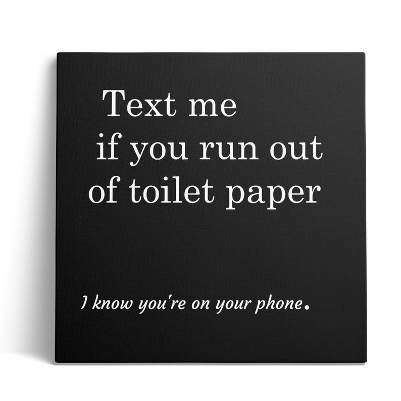 Bathroom Décor, Wall Art, Funny Bathroom Signs and Restroom Décor black