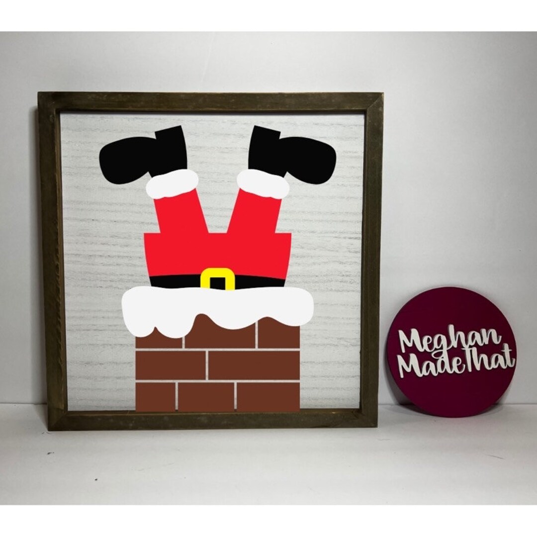 Santa in Chimney Sign Santa Claus Sign Christmas Decor Etsy