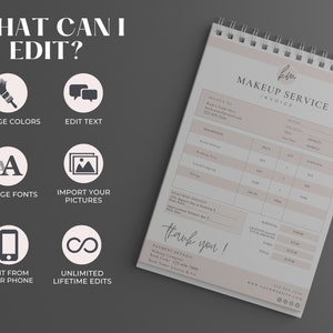 May include: A pink and white makeup service invoice template with the text "Makeup Service Invoice" at the top. The template includes sections for invoice details, services, and payment details. The template is customizable with the text "What Can I Edit?" and icons for changing colors, fonts, and importing pictures. The template also includes icons for editing from a phone and unlimited lifetime edits.