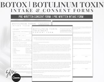 May include: Black and white intake and consent forms for botulinum toxin treatment. The forms include sections for personal information, medical history, and consent to treatment. The forms are titled "Botulinum Toxin Intake Form" and "Botulinum Toxin Treatment Consent Form".