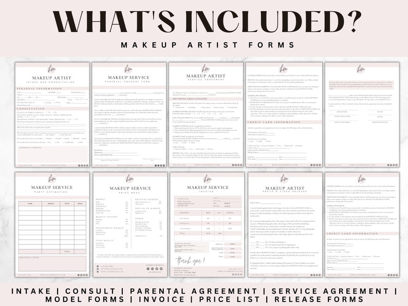 May include: A set of printable makeup artist forms in a light pink color scheme. The forms include intake, consult, parental agreement, service agreement, model forms, invoice, price list, and release forms.