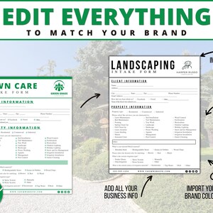 May include: Editable lawn care and landscaping intake forms with green and black text. The forms include client information, property information, and a section to import your own logo and brand colors. The text on the forms reads "Lawn Care Intake Form", "Green Grass", "Landscaping Intake Form", "Harper Russo", "Import Your Own Logo", "Change Fonts", "Add All Your Business Info", "Import Your Brand Colors", and "SM Marketing".