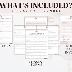 May include: A pink and white bridal hair bundle includes an intake form, bridal contract, consent forms, and a bridal party invoice. The text "What's Included? Bridal Hair Bundle" is at the top of the image.