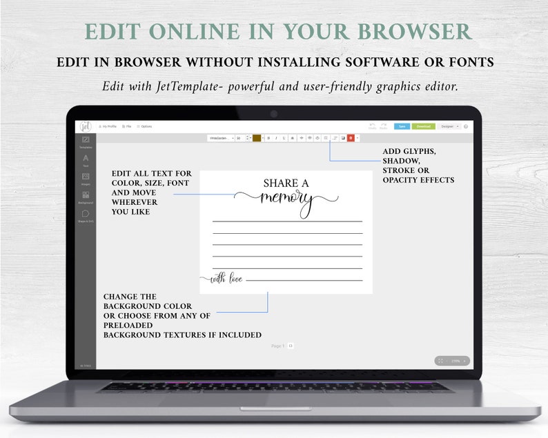 May include: Screenshot of a laptop screen showing a web-based graphic design editor. The editor is displaying a template for a memory book with the text "Share a memory" and "with love". The editor has tools for editing text, adding glyphs, and changing the background color.