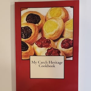 My Czech Heritage Cookbook (sold by the author)