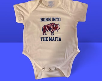 Born into the Bills Mafia Onesie